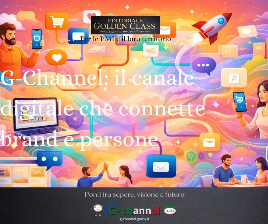 G-Channel, il canale digitale che connette brand e persone!